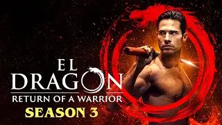 El Drag&oacute;n Season 3 Trailer, Adela Alive Or Not? When will it come?
