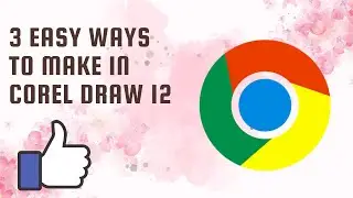 make chrome logo in coreldraw 12 , 3 simple ways in hindi, easily create in corel 12, 14,15,17, 18