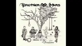 Brother Of Mars - Welcome To My Breakdown SAMPLER