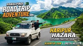 Rawalpindi to Haripur Hazara Road Trip Adventure | Exploring the Beauty of Pakistan | Travel Vlog