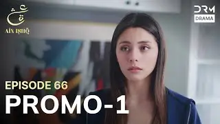 Ain Ishq | One Love | Episode 66 Promo 1 | Tomorrow at 7:30PM | UD2O