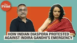'One Gandhi freed India,the other was killing it':How Indian diaspora challenged Indira's Emergency