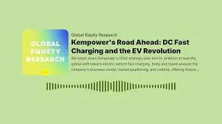 Kempower's Road Ahead: DC Fast Charging and the EV Revolution