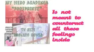 Footsteps-My Hero Academia- Season 5 Ending-English Cover {SingingSidequests}
