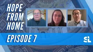 Hope From Home - Episode 7
