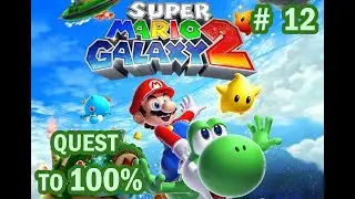 Quest to 100% ((Super Mario Galaxy 2)) This Video's Long! I Thought It Was The End! - Part 12 / 21