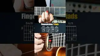 Fingerpicking Triads &ndash; Em/B &rarr; Bm &rarr; F♯m/A &rarr; G/B #Shorts