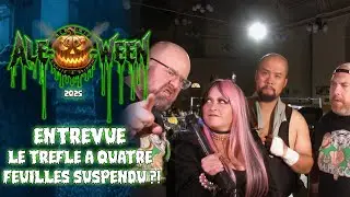 [A.L.E ALE-O-WEEN 2025] ENTREVUE : LE TREFLE A QUATRE FEUILLES SUSPENDU ?