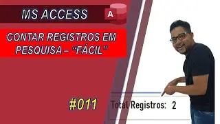 Contador de Registros no MS Access, Sub Formulário, Tratar Erro no MS Access - O Sabino