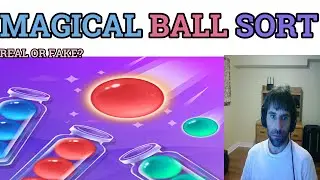 MAGICAL BALL SORT. Got a loop bug with ads. Legit? New Japanese makers.