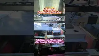 Intelligent and High-Speed, Box-Making Without Worries!