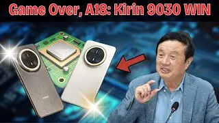 Kirin 9030 3nm Tri-Cluster: A18 Just Became Obsolete