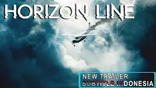 HORIZON LINE - Mengudara Tanpa Tujuan (Sub Indo)
