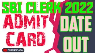 sbi clerk 2022 admit card || sbi clerk admit card date out || sbi card admit card date release