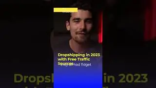 dropshipping in 2023 with free traffic sources