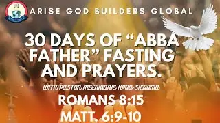 DAY 19 || MORNING OF OUR 30 DAYS OF &ldquo;ABBA FATHER&rdquo; FASTING AND PRAYERS  || JANUARY 19TH, 2026.