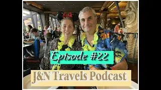 J&N Travels Video Podcast Episode #22 Disney Transportation/10 Best Pizzas in US #podcastpisode #22