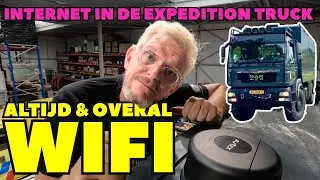 OVERAL INTERNET - WIFI IN DE EXPEDITION TRUCK MET AVTEX – DWVLOGT #351K