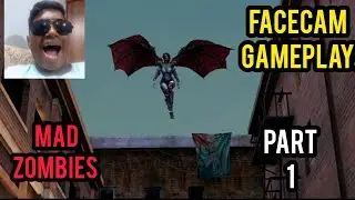MAD ZOMBIES FACECAM GAMEPLAY | PART 1 | ACTION GAMER INDIA