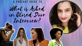 What is Asked in Closed Door Interview?  | How to Prepare For Miss India/Miss World/ Miss Universe ?