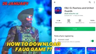 HOW TO DOWNLOAD FAUG GAME ? FAUG GAME DOWNLOAD LINK