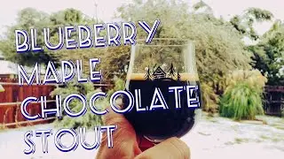 Maple, Blueberry, Chocolate Stout With Tasting Notes || Biz Wilkinson