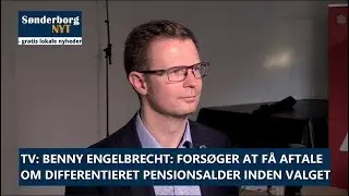 FV19: Benny Engelbrecht: Fors&oslash;ger at f&aring; aftale om differentieret pensionsalder inden valget