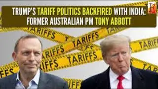 Former Australian PM Tony Abbott reacts to Trump's tariff on India, calls it &lsquo;temporary setback&rsquo;