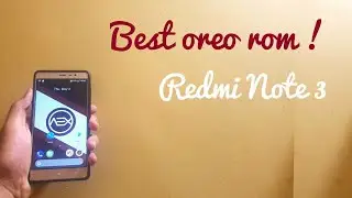 Aex rom (29-04-2018) on redmi note 3 | best oreo rom | better than all other oreo roms? 🤔