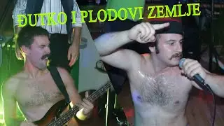 Đutko i Plodovi Zemlje ''Lika to je ta spika'' - Live A3