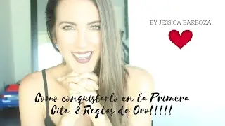 Como Conquistarlo en la Primera Cita | 8 Reglas de Oro!!!!! | Peace and Vogue