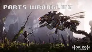 Horizon Zero Dawn - Parts Wrangling Trial