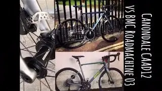 Canondale CAAD 12 vs BMC Roadmachine 03 2017