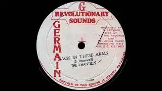 The Chantells - Back In These Arms