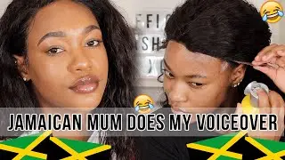 MY JAMAICAN MOM DOES MY VOICEOVER | HAIR & MAKEUP ♡ @OfficialTashika