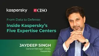 From Data to Defense: Inside Kaspersky&rsquo;s Five Expertise Centers