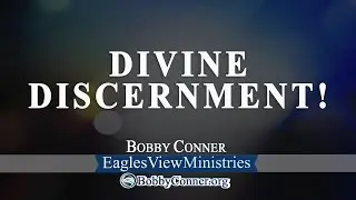 Divine Discernment!