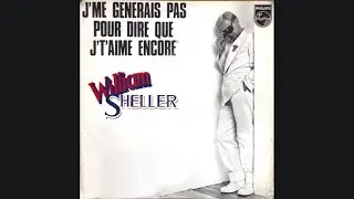William Sheller - J'me gênerai pas pour dire que j't'aime encore #conceptkaraoke