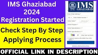 IMS Ghaziabad 2024 Registration (Started) - IMS Ghaziabad Admission Procedure 2024