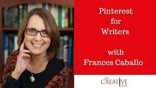 Pinterest and Instagram for Writers with Frances Caballo