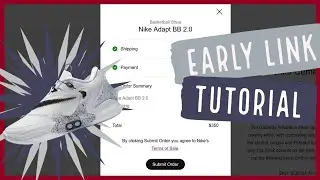 [ENG] EARLY LINK 6 EASY STEPS TUTORIAL | NIKE SNKRS