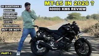 Don’t But Mt-15 !! Ownership Reviewing After 40000 kms | Mt-15 Ownership Review | Part-1