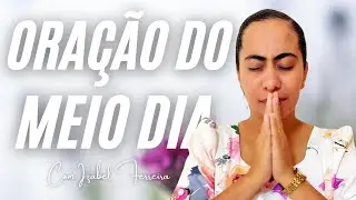 29/01/2026 - ORAÇÃO DO MEIO DIA   COM IZABEL FERREIRA ‪ @IzabelFerreira  ‬