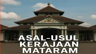 Asal-Usul Kerajaan Mataram: Dari Hutan Mistik hingga Jadi Penguasa Pulau Jawa