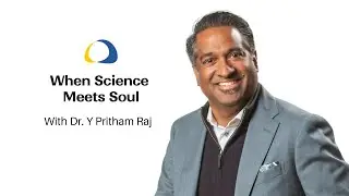 When Science Meets Soul: With Dr. Y Pritham Raj