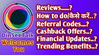 #Reviews #Howtodo #ReferralCodes  #CashbackOffers #FinancialUpdates #Trending Benefits #DinSeeTalk