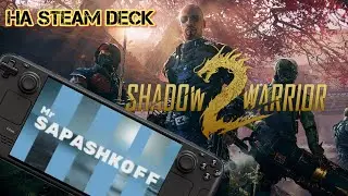 Game Shadow Warrior 2 test on Steam Deck OLED