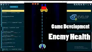 GDevelop - Making Last Animated Enemy With Health In Space shooter | Game Development Full Course