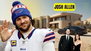 Josh Allen Lifestyle 2026, Age, Wife, Family, Net Worth and Biography