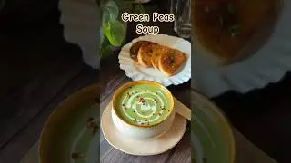 🍜Creamy Green Peas Soup Winter Special #greenpeas #matar #soup #souprecipe #shorts